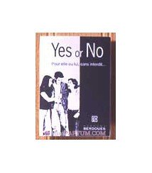 Yes or No Yes or No