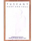 Tuscany Body and Soul