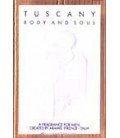 Tuscany Body and Soul