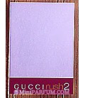 Gucci rush 2