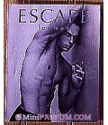 Escape for men